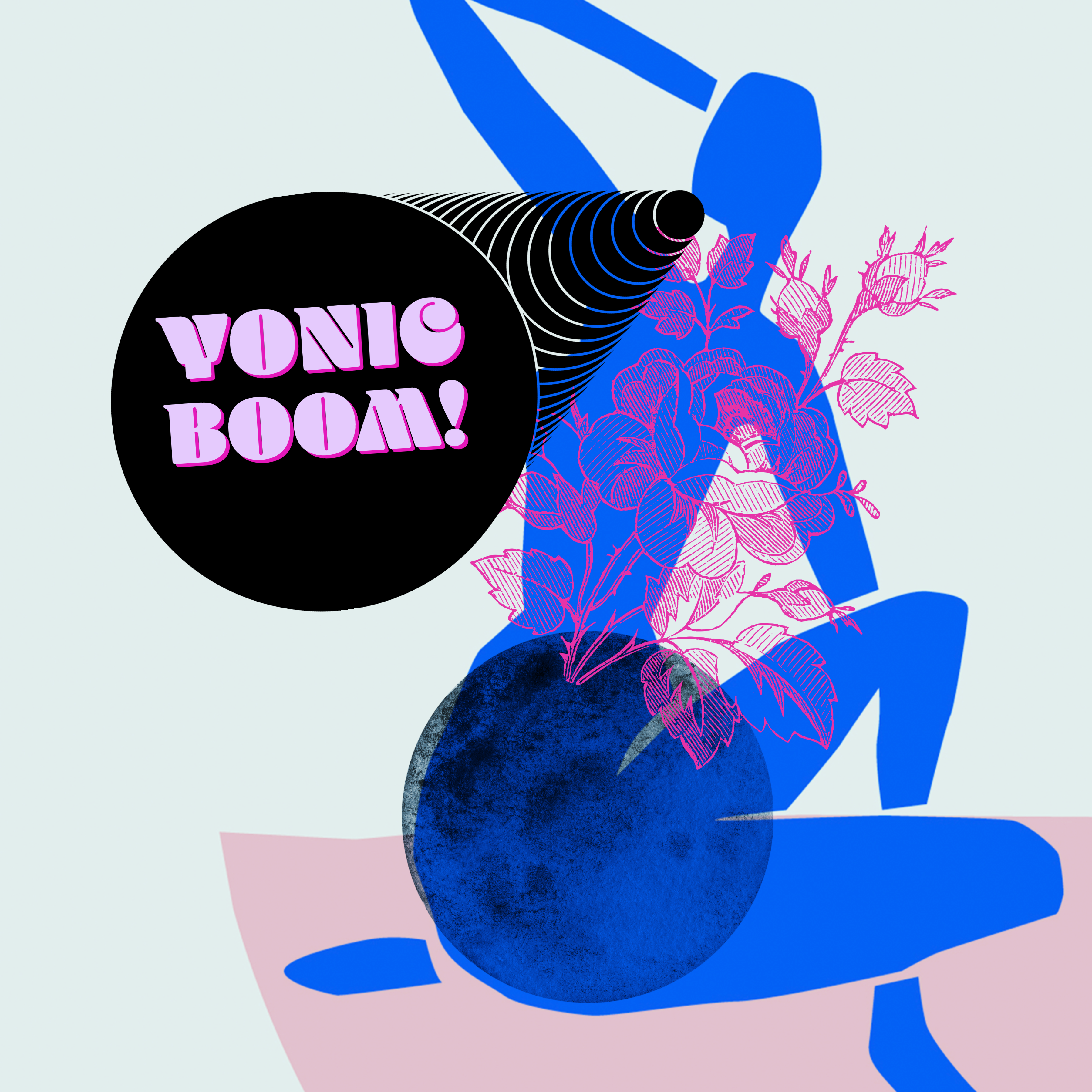 Yonic Boom!